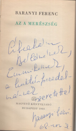 Az a mer�szs�g - Dedik�lt