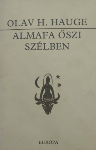 Olav H. Hauge - Almafa �szi sz�lben