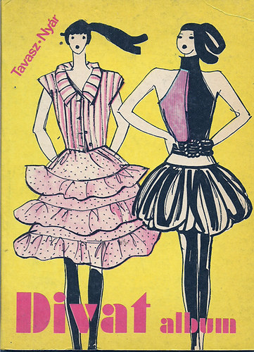 Potoczky Júlia szerk. - Divat album - Csináld velünk! Tavasz-Nyár