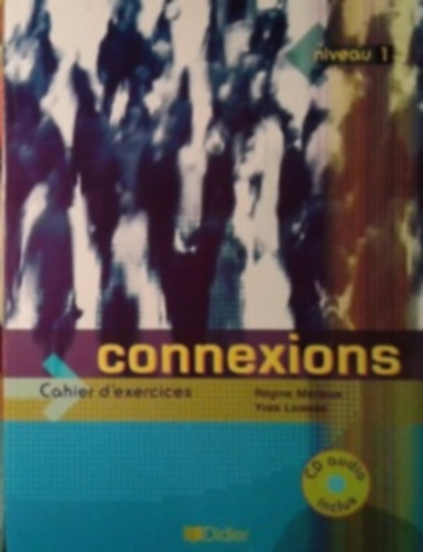 Connexions 1 Cahier D'exercices + Cd