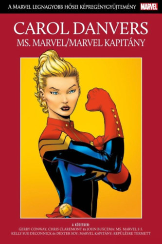 Carol Danvers: Ms.Marvel/ Marvel kapitny - A Marvel legnagyobb hsei kpregnygyjtemny 30.