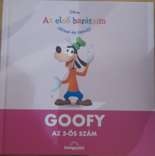jacek Marczenko rkos Eszter  (szerk.) - Disney - Az els bartaim, Jtssz s tanulj! 11. Goofy - Az 5-s szm