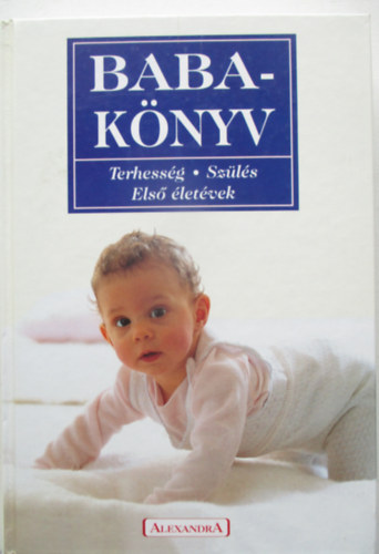 Babaknyv - Terhessg, szls, els letvek
