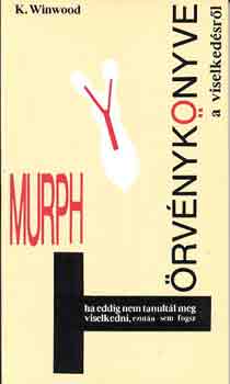 Murphy trvnyknyve a viselkedsrl
