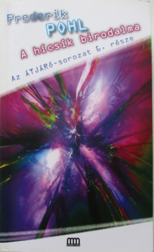 A h�cs�k birodalma (Az �tj�r�-sorozat 6. r�sze)