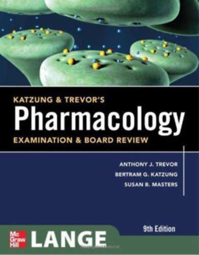 Katzung & Trevor's Pharmacology Examination & Board Review (9th Edition - International Edition)