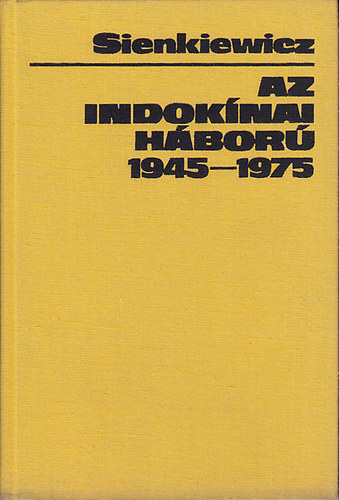 AZ indok�nai h�bor� 1945-1975