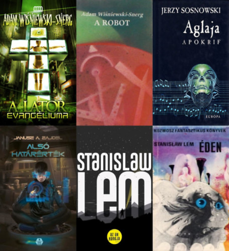 6 db sci-fi reg�ny lengyel szerz�kt�l: Als� hat�r�rt�k + A lator evang�liuma + Az �r hangja + A robot + Aglaja - Apokrif + �den