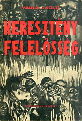 Keresztny felelssg (II. rsz)
