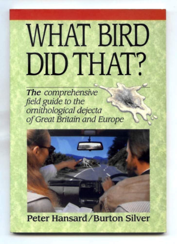 Burton Silver Peter Hansard - What Bird Did That?