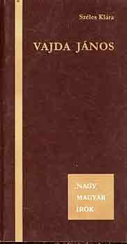 Sz�les Kl�ra - Vajda J�nos
