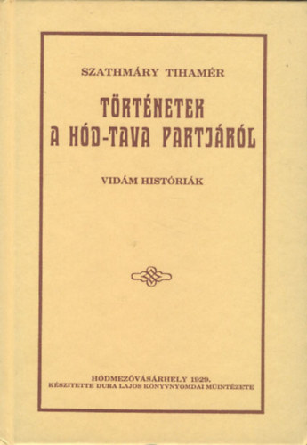 T�rt�netek a h�d-tava partj�r�l(reprint)