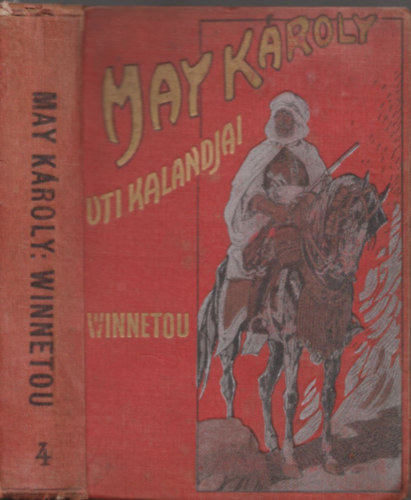 Winnetou IV. (May K�roly uti kalandjai)