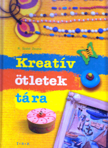 Kreat�v �tletek t�ra