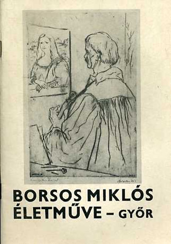 Borsos Mikls letmve - Gyr (lland killts)