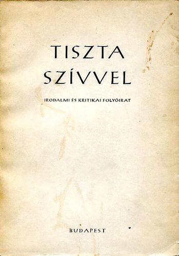 Tiszta szvvel (Irodalmi s Kritikai folyirat)