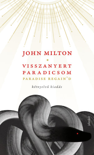 John Milton - Visszanyert paradicsom - ktnyelv kiads
