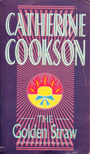 Catherine Cookson - The Golden Straw