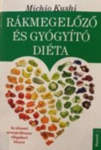 Rkmegelz s gygyt dita - Makrobiotikus egszsgvdelem
