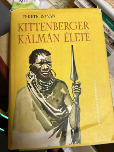 Kittenberger Klmn lete (Pfannl Egon rajzaival)