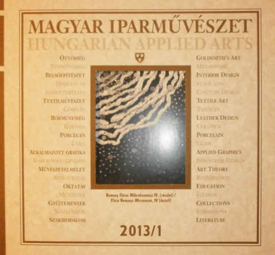 Antal Mariann  (szerk.) - Magyar iparmvszet 2013/1.