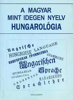 A magyar mint idegen nyelv hungarolgia