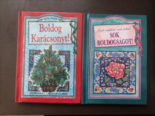 2 k�nyv az �r�m adni-�r�m kapni sorozatb�l: Boldog kar�csonyt!; Sok boldogs�got!