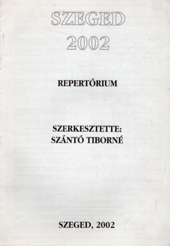 Szeged 2002 Repertrium