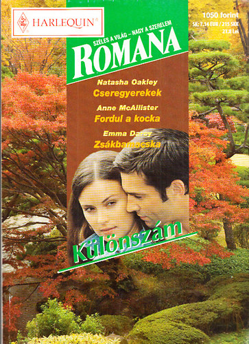 Romana klnszm 30.ktet: Cseregyerekek + Fordul a kocka + Zskbamacska