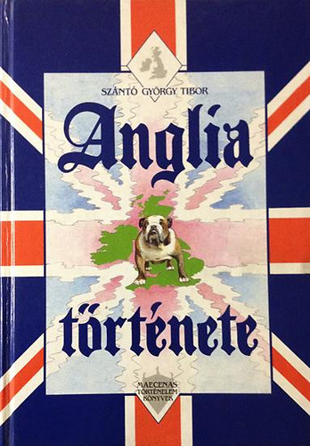 Anglia t�rt�nete    - Angolsz�szok, d�nok, normannok - A normann h�d�t�s korszaka  (A k�nyv fekete-feh�r illusztr�ci�kat tartalmaz. teljes kiad�s)