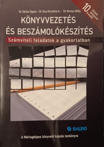 K�nyvvezet�s �s besz�mol�k�sz�t�s - Sz�mviteli feladatok a gyakorlatban - 10. b�v�tett, �tdolgozott kiad�s