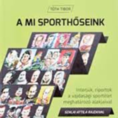Tth Tibor - A mi sporthseink