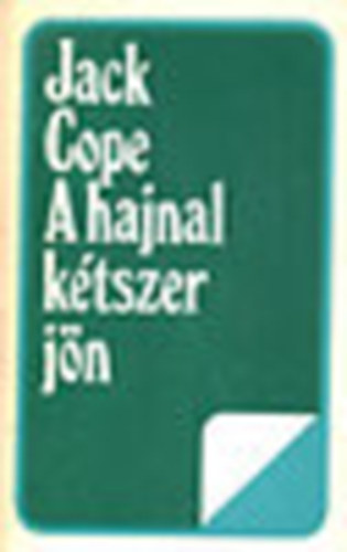 A hajnal ktszer jn
