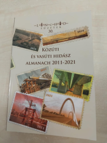 Kzti s vasti hidsz almanach 2011-2021 (Lnchd fzetek 30.)
