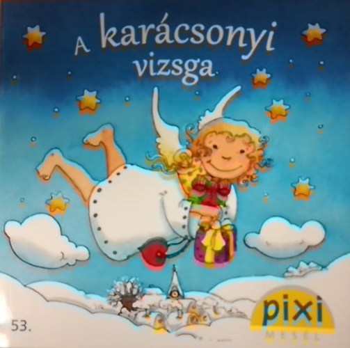 Pixi mesl - A karcsonyi vizsga