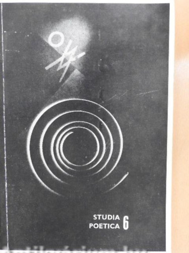 Orosz Magdolna: Studia Poetica 6.