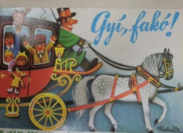 Gy�, fak�!