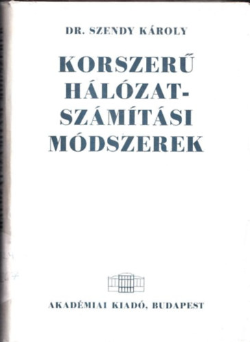 Korszer hlzatszmtsi mdszerek