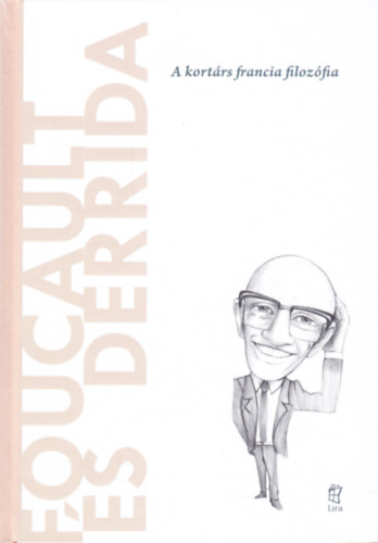 Foucault s Derrida: A kortrs francia filozfia