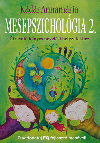 Kdr Annamria - Mesepszicholgia 2.
