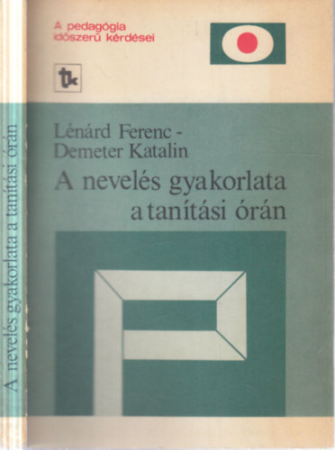 A nevel�s gyakorlata a tan�t�si �r�n (dedik�lt)