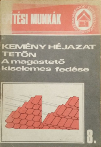 Kemny hjazat tetn - A magastet kiselemes fedse