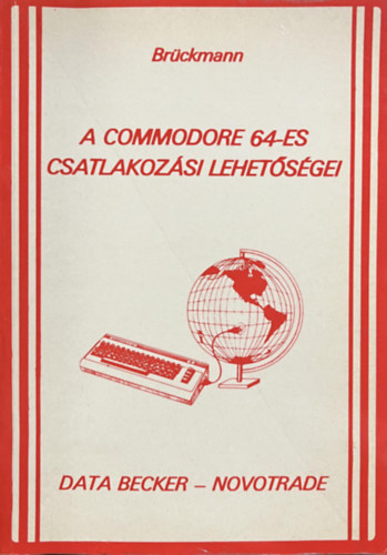 A Commodore 64-es csatlakoz�si lehet�s�gei