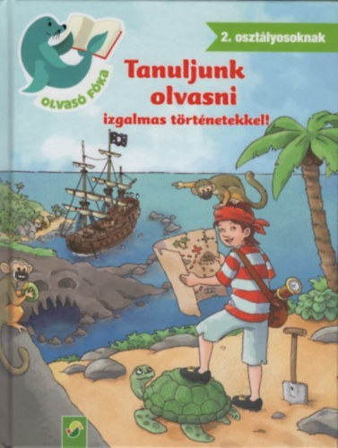 Tanuljunk olvasni! - 2. osztályosoknak (Olvasó fóka)