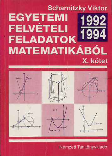 Egyetemi felvteli feladatok matematikbl X.: 1992-1994