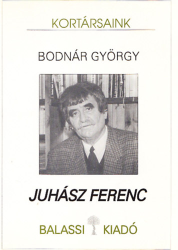 Bodnr Gyrgy - Juhsz Ferenc (Dediklt)