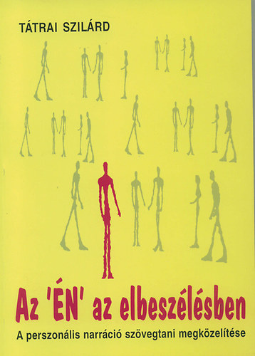 T�trai Szil�rd - Az "�n" az elbesz�l�sben