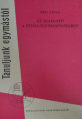 Az igazgat a pedagguskzssgben