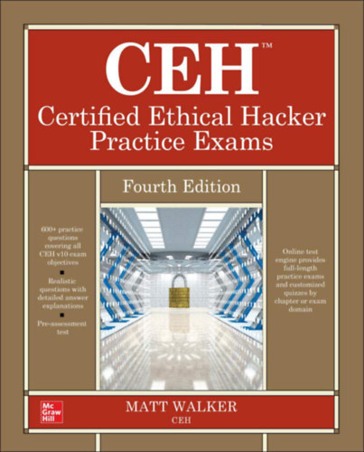 CEH(TM) Certified Ethical Hacker Practice Exams (Fourth Edition)