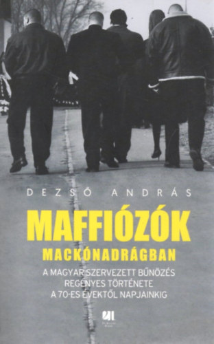 Dezs Andrs - Maffizk macknadrgban